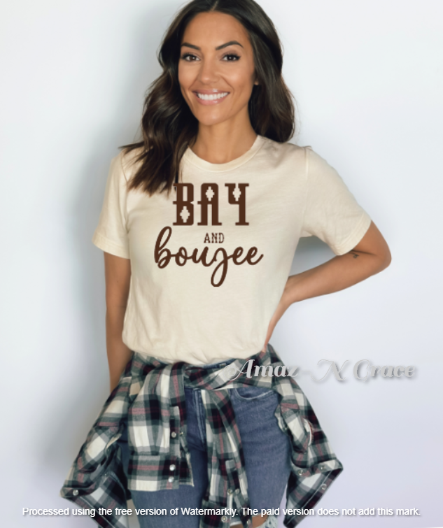 Bay & Boujee