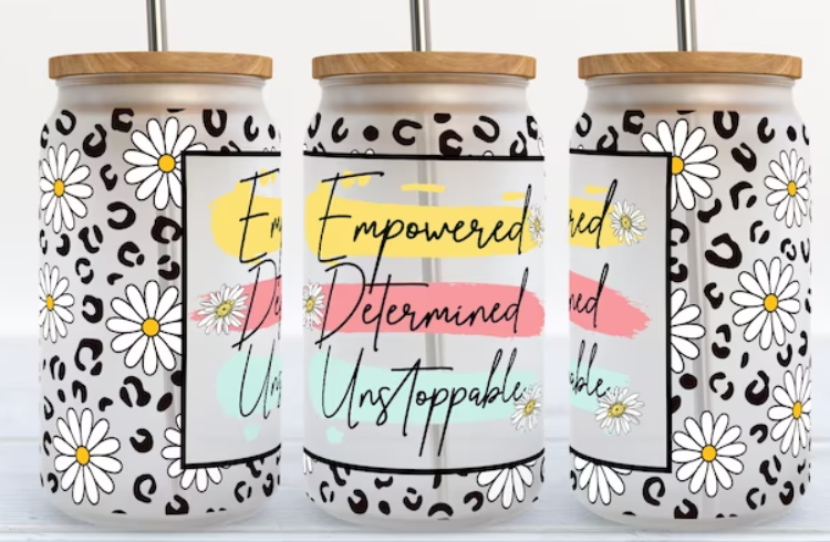 Empowered, Determined, Unstoppable Glass Tumbler