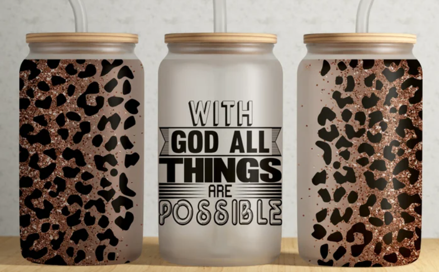 Leopard Print/With God All Things Are Possible Glass Tumbler