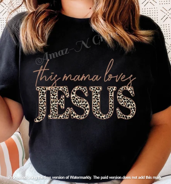 This Mama Loves Jesus